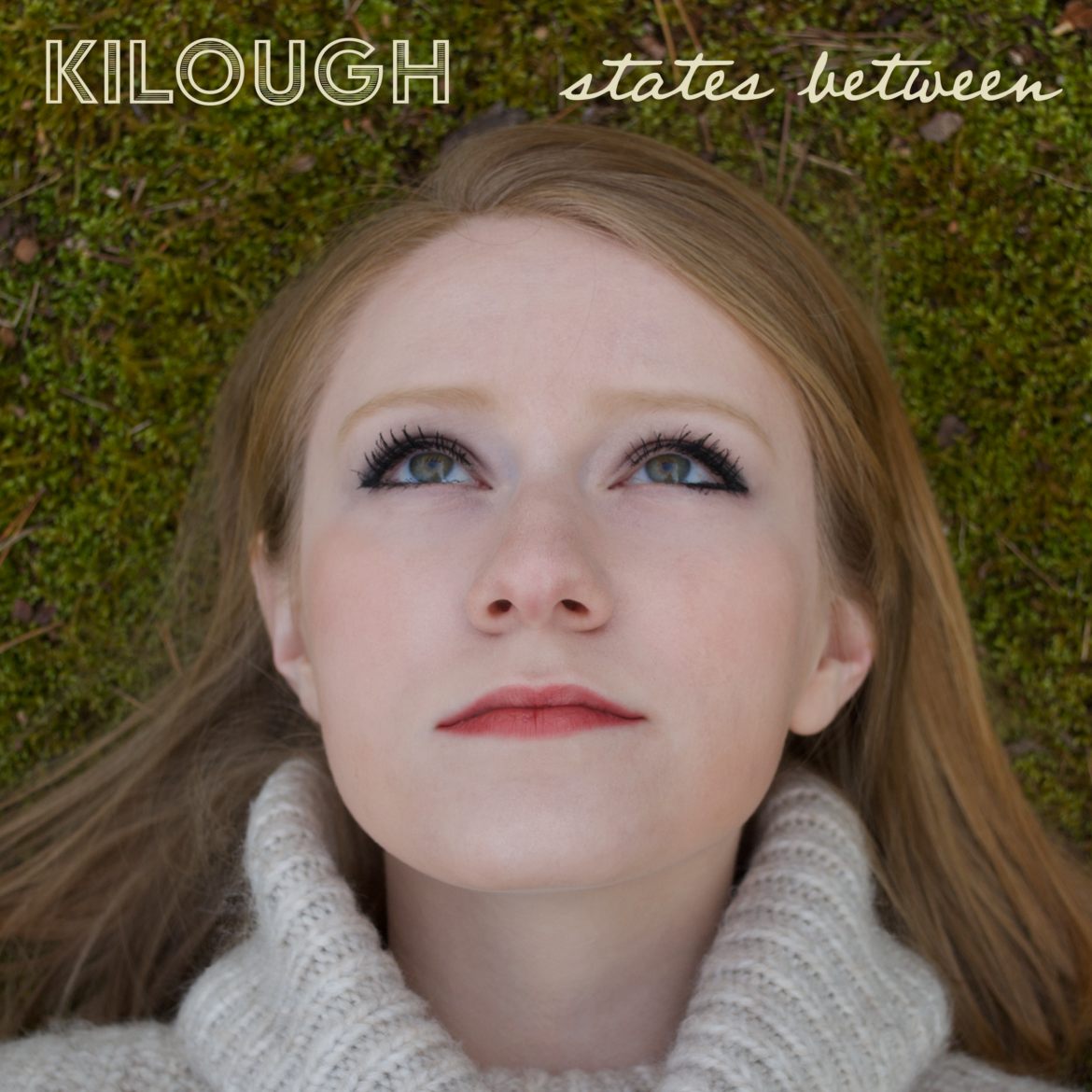 Kilough’s ‘States Between’ Brings Listeners Places In A Dreamy Spirit